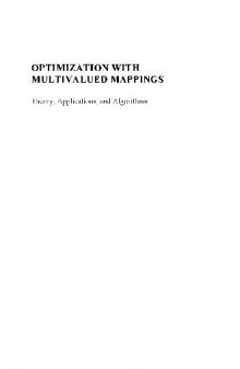 Optimization with Multivalued Mappings: Theory, Applications and Algorithms