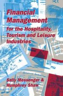 Financial Management: for the Hospitality, Tourism and Leisure Industries