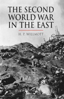History of Warfare: The Second World War In The East (The History of Warfare)