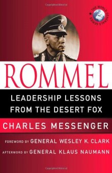 Rommel: Leadership Lessons from the Desert Fox (World Generals)