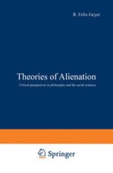 Theories of Alienation: Critical perspectives in philosophy and the social sciences