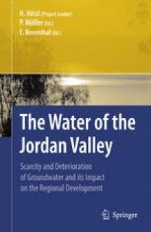 The Water of the Jordan Valley: Scarcity and Deterioration of Groundwater and its Impact on the Regional Development