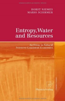 Entropy, Water and Resources: An Essay in Natural Sciences-Consistent Economics