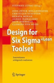 Design für Six Sigma+Lean Toolset: Innovationen erfolgreich umsetzen