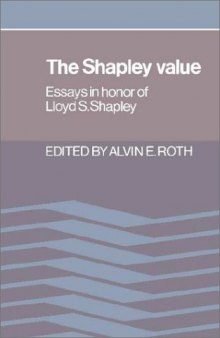 The Shapley value: Essays in honor of L.S.Shapley