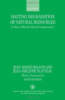 Halting Degradation of Natural Resources: Is there a Role for Rural Communities?
