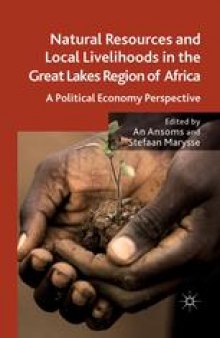 Natural Resources and Local Livelihoods in the Great Lakes Region of Africa: A Political Economy Perspective