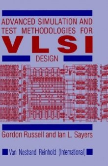 Advanced Simulation and Test Methodologies for VLSI Design