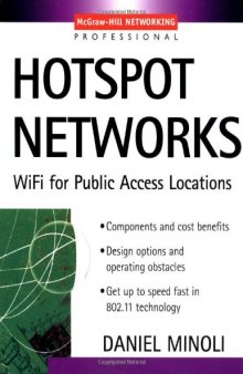 Hotspot Networks: Wi-Fi for Public Access Locations