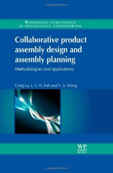 Collaborative Product Assembly Design and Assembly Planning. Methodologies and Applications