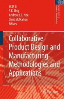 Collaborative Product Design and Manufacturing Methodologies and Applications (Springer Series in Advanced Manufacturing)