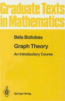 Graph Theory: An Introductory Course (Graduate Texts in Mathematics 63)