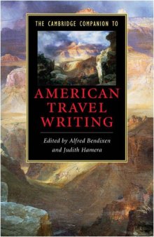 The Cambridge Companion to American Travel Writing (Cambridge Companions to Literature)