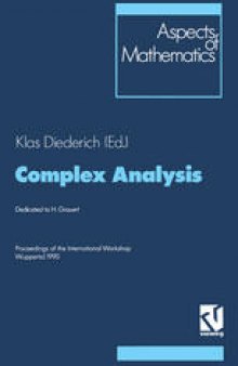 Complex Analysis: Proceedings of the International Workshop Wuppertal 1990