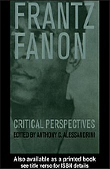Frantz Fanon : critical perspectives