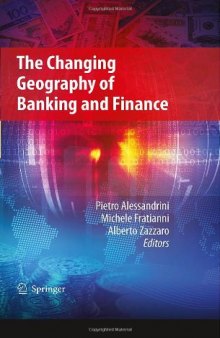 The Changing Geography of Banking and Finance: The Main Issues