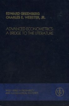 Advanced Econometrics: A Bridge to the Current Literature