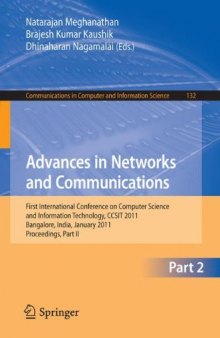 Advances in Networks and Communications: First International Conference on Computer Science and Information Technology, CCSIT 2011, Bangalore, India, January 2-4, 2011. Proceedings, Part II