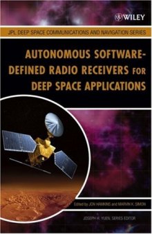 Autonomous Software-Defined Radio Receivers for Deep Space Applications (JPL Deep-Space Communications and Navigation Series)