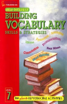 Building Vocabulary Skills and Strategies Level 7