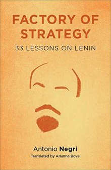 Factory of strategy : thirty-three lessons on Lenin