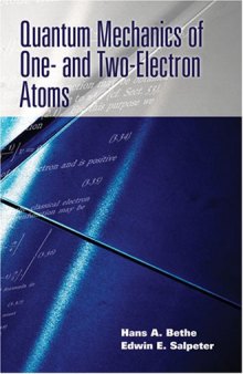 Quantum Mechanics of One-and-Two-Electron Atoms