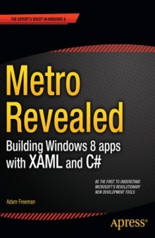 Metro Revealed  Building Windows 8 apps with XAML and C#