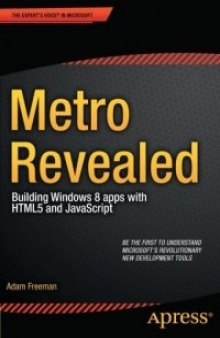 Metro Revealed: Building Windows 8 apps with HTML5 and JavaScript