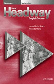 New Headway English Course: Teacher's Book Elementary level