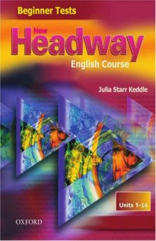 New Headway English Course: Tests Beginner