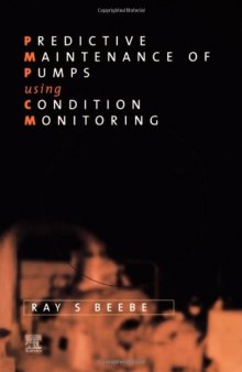Predicitive Maintenance of Pumps Using Condition Monitoring