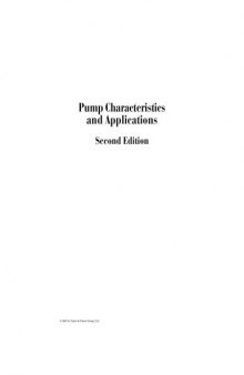 Pump Characteristics and Applications, Second Edition (Dekker Mechanical Engineering)