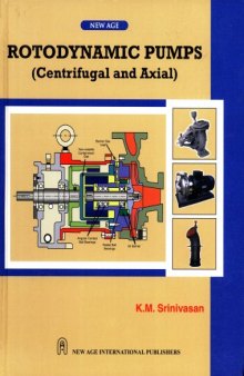 Rotardynamic Pumps: Centrifugal and Axial