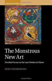 The monstrous new art : divided forms in the late medieval motet