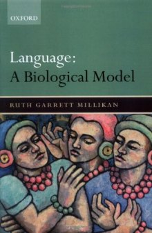 Language: A Biological Model  