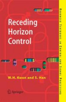 Receding Horizon Control: Model Predictive Control for State Models