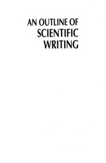 An outline of scientific writing for researchers with English as a foreign language