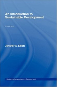 An Introduction to Sustainable Development: 3rd edition (Routledge Perspectives on Development)