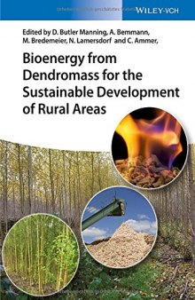 Bioenergy from Dendromass for the Sustainable Development of Rural Areas