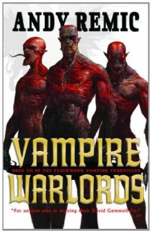 Vampire Warlords (The Clockwork Vampire Chronicles, Book 3)