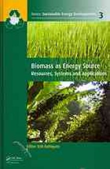 Biomass as energy source: resources, systems and applications