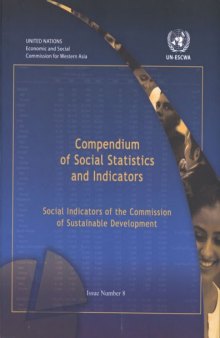 Compendium of Social Statistics and Indicators: Social Indicators of the Commission of Sustainable Development (Compendium of Social Statistics Recueil De Statistiques Sociales)