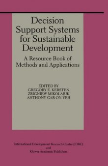 Decision Support Systems for Sustainable Development: A Resource Book of Methods and Applications