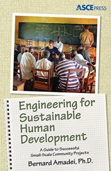 Engineering for sustainable human development : a guide to successful small-scale community projects