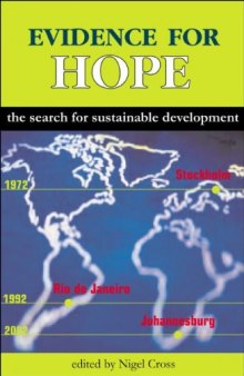Evidence for Hope: The Search for Sustainable Development  