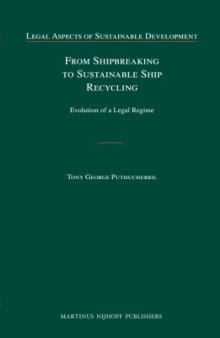 From Shipbreaking to Sustainable Ship Recycling