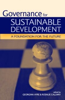 Governance For Sustainable Development: A Foundation For The Future