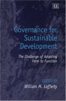 Governance for Sustainable Development: The Challenge of Adapting Form to Function