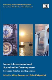 Impact Assessment and Sustainable Development: European Practice and Experience (Evaluating Sustainable Development)