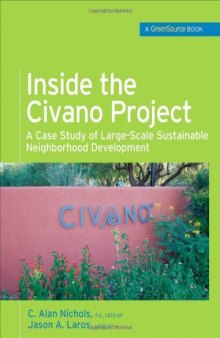 Inside the Civano Project: A Case Study of Large-Scale Sustainable Neighborhood Development (Mcgraw-Hill's Greensource Series)